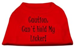 Can't Hold My Licker Screen Print Shirts Red (size: L (14))